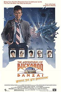 Image: “The Adventures of Buckaroo Banzai Across the 8th Dimension” (1984) poster