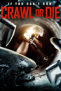 Image: “Crawl or Die” (2014) poster